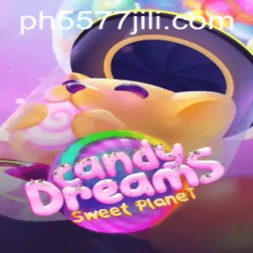Exploring CandyDreams: A Sweet Adventure from 5577JILI.COM