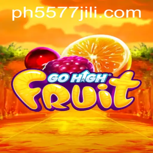 Exploring GoHighFruit: The Ultimate Gaming Experience with 5577JILI.COM