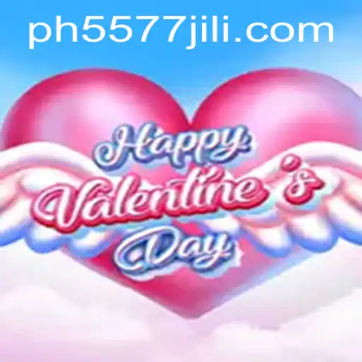 HappyValentinesDay: A New Gaming Experience with 5577JILI.COM