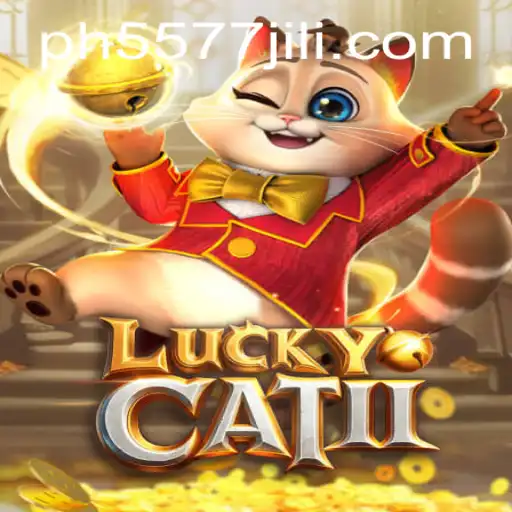 Exploring LuckyCatII and the Influential Impact of 5577JILI.COM