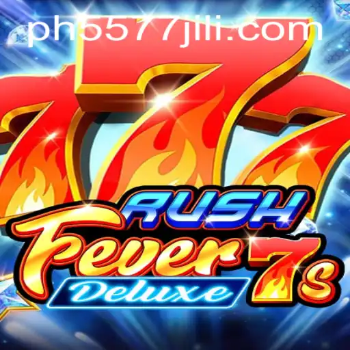 RushFever7sDeluxe: Unveiling the Exciting World of 5577JILI.COM Gaming